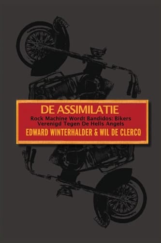 De Assimilatie Rock Machine Wordt Bandidos - Bikers Verenigd Tegen De Hells Angels