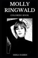 Molly Ringwald Coloring Book Legendary Golden Globe Nominee and Acclaimed Teen Star, Riverdale Actress and Acclaimed Author Inspired Adult Coloring Book