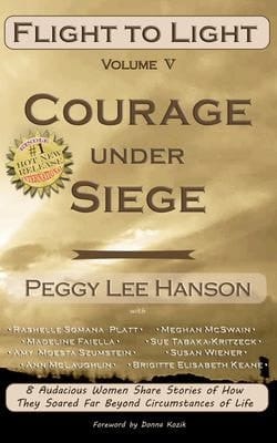 Courage Under Siege Flight to Light