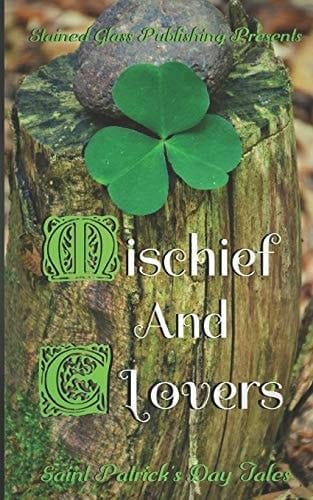 Mischief and Clovers