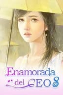 Enamorada Del CEO 8 ¿dónde Está Mi Hijo?