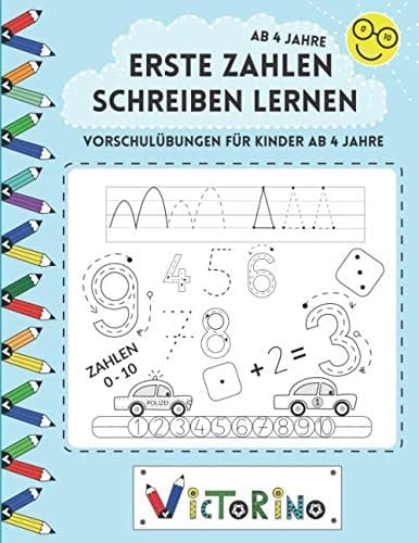 Erste Zahlen Schreiben Lernen - Vorschulübungen Für Kinder Ab 4 Jahre Vorschulbuch Mit Schwungübungen Zum Einfachen Zahlen Schreiben Lernen (Kindergarten + Vorschule)