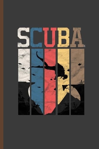 Scuba For All Divers Scuba Diving Notebooks Gift (6x9) Lined Notebook