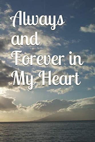 Always and Forever in My Heart