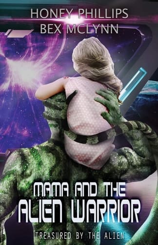Mama and the Alien Warrior Treasured by the Alien