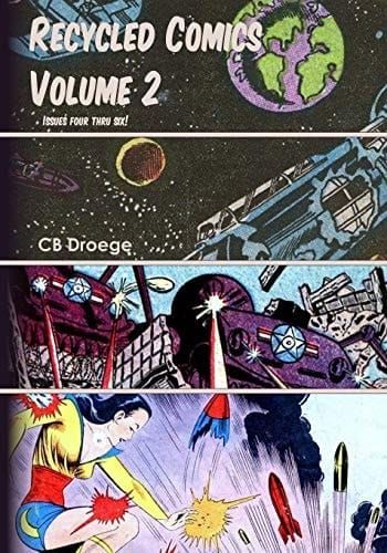 Recycled Comics II Issues 4-6