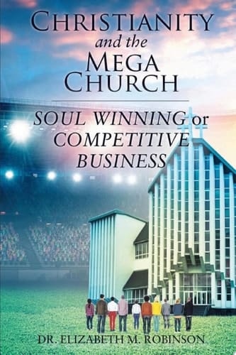 Christianity and the Mega Church