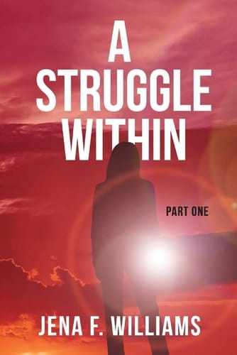 A Struggle Within Part One
