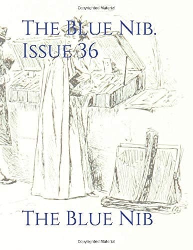 The Blue Nib. Issue 36