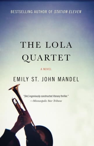 The Lola Quartet A Suspense Thriller