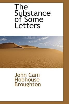 The Substance of Some Letters