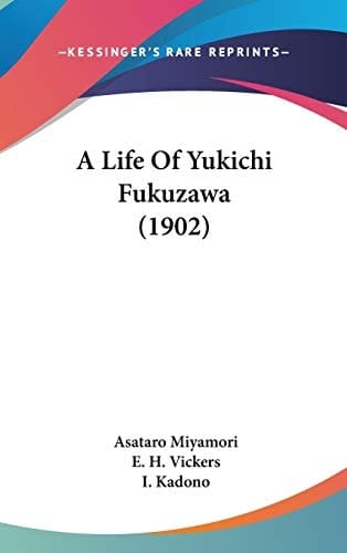 A Life Of Yukichi Fukuzawa (1902)