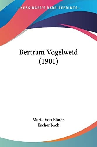 Bertram Vogelweid (1901)