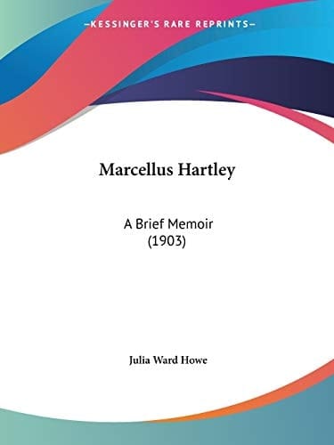 Marcellus Hartley A Brief Memoir (1903)