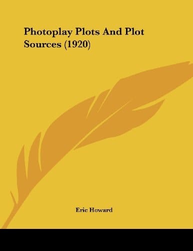 Photoplay Plots And Plot Sources (1920)