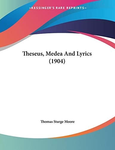 Theseus, Medea And Lyrics (1904)