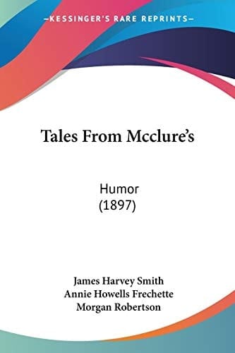 Tales From Mcclure's Humor (1897)