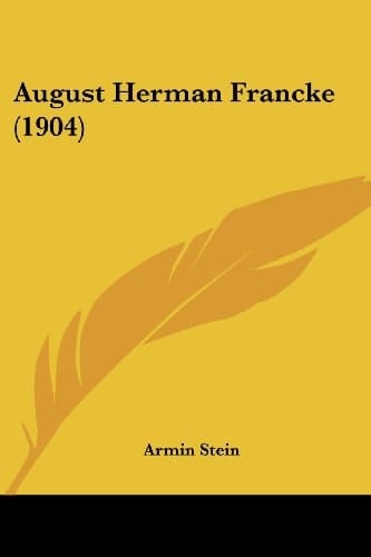 August Herman Francke (1904)