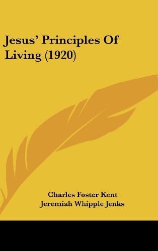 Jesus' Principles of Living (1920)