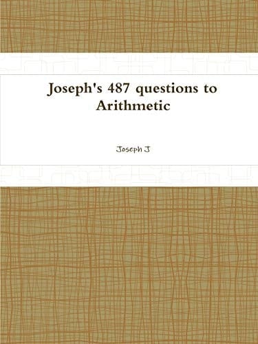 Joseph's 487 Questions to Arithmetic