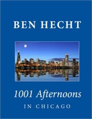 1001 Afternoons In Chicago