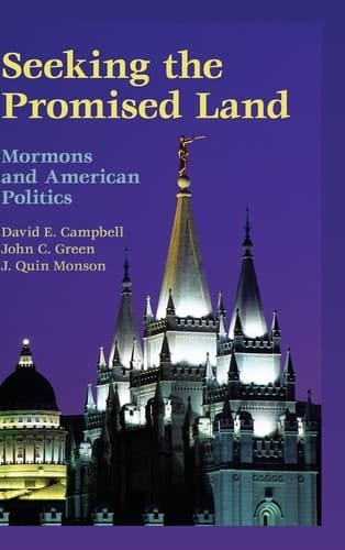 Seeking the Promised Land Mormons and American Politics