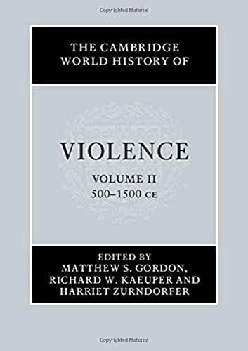 The Cambridge World History of Violence