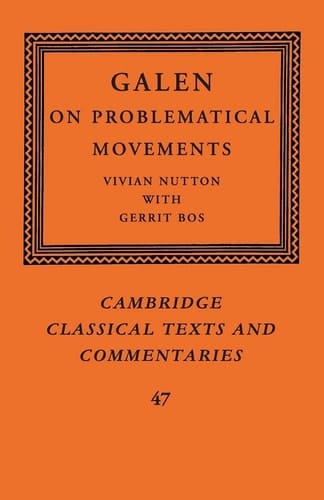 Galen: On Problematical Movements