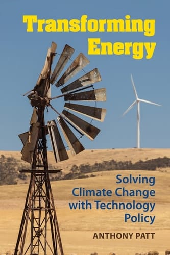 Transforming Energy Solving Climate Change with Technology Policy
