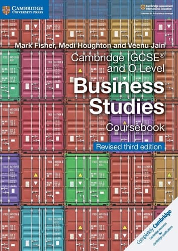 Cambridge IGCSE® and O Level Business Studies Revised Coursebook