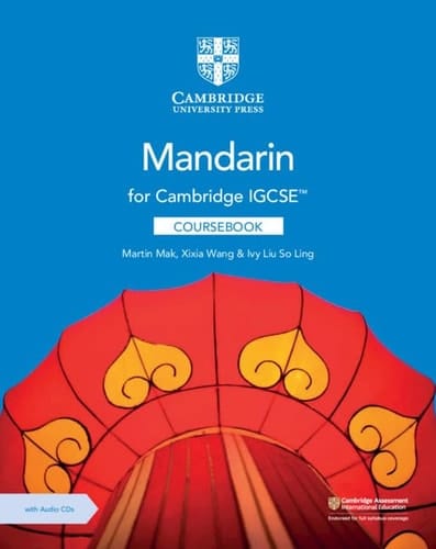 Cambridge IGCSE™ Mandarin Coursebook with Audio CDs (2) (Cambridge International IGCSE) (Chinese Edition)