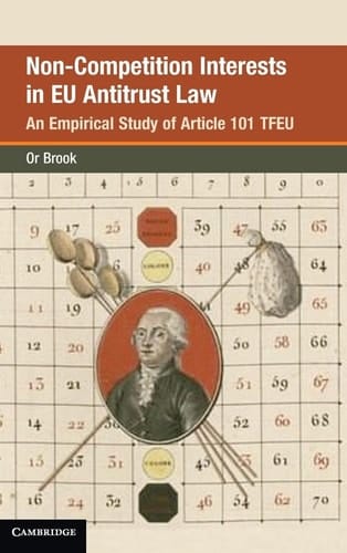 Non-Competition Interests in EU Antitrust Law An Empirical Study of Article 101 TFEU