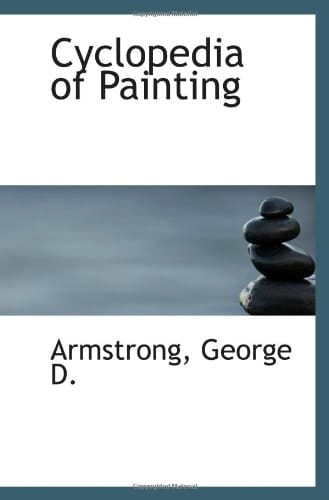 Cyclopedia of Painting