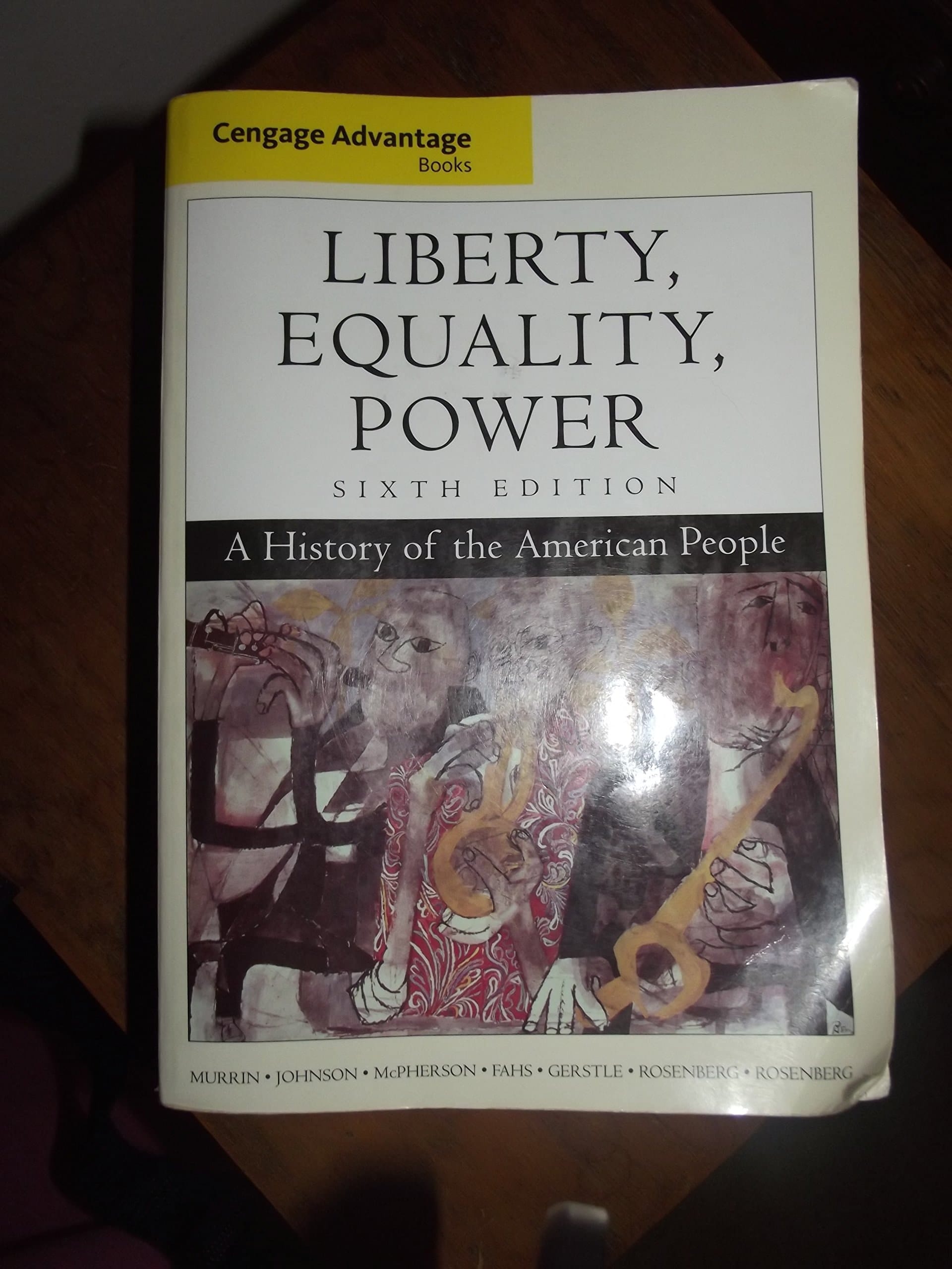 Cengage Advantage Books: Liberty, Equality, Power: A History of the American People