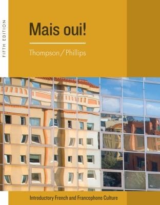 Student Activities Manual for ThompsonPhillips Mais Oui 5th