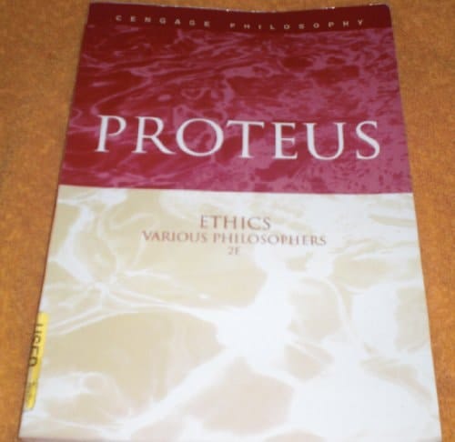 Proteus Ethics Various Philosophers 2e (Cengage Philosophy)