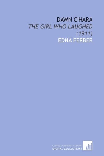 Dawn O'Hara: The Girl Who Laughed (1911)