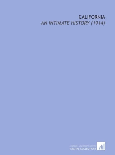 California: An Intimate History (1914)