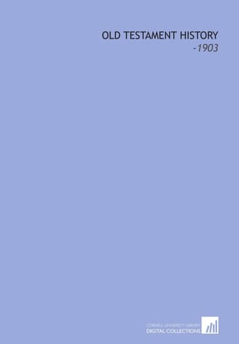 Old Testament History: -1903