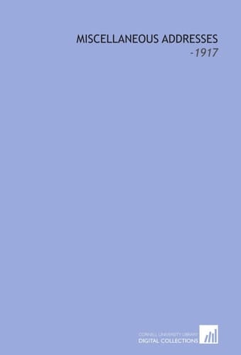 Miscellaneous Addresses: -1917