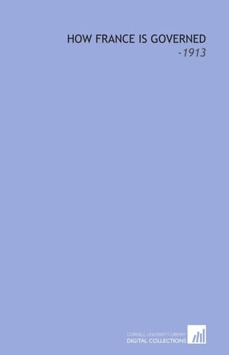 How France is Governed: -1913