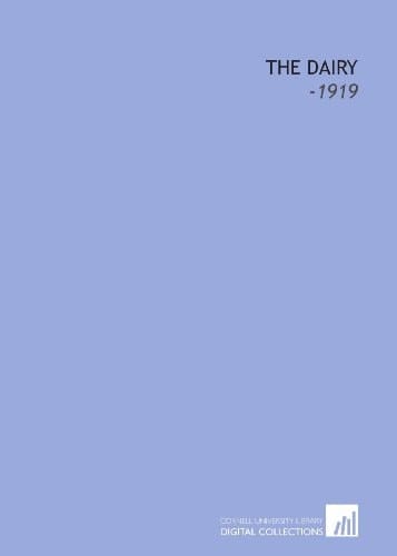 The Dairy: -1919