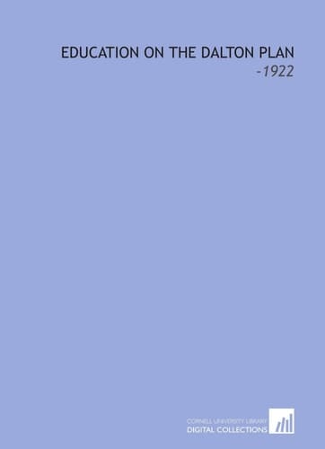 Education on the Dalton Plan: -1922