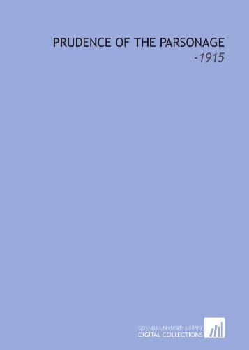 Prudence of the Parsonage: -1915
