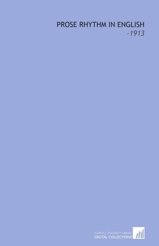 Prose Rhythm in English: -1913