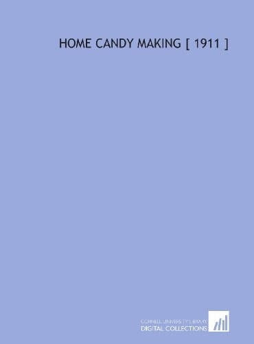 Home Candy Making [ 1911 ]