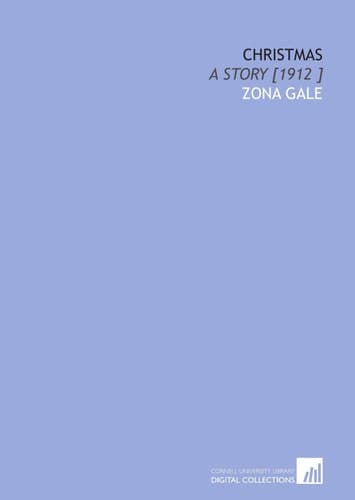 Christmas: A Story [1912 ]