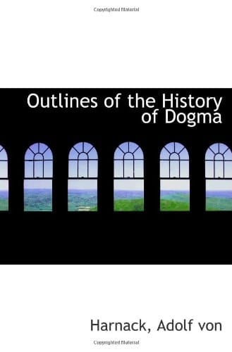 Outlines of the History of Dogma