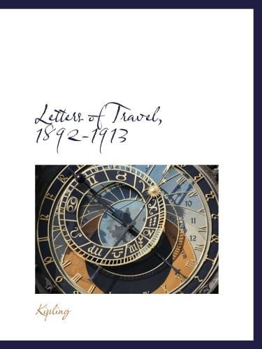 Letters of Travel, 1892-1913