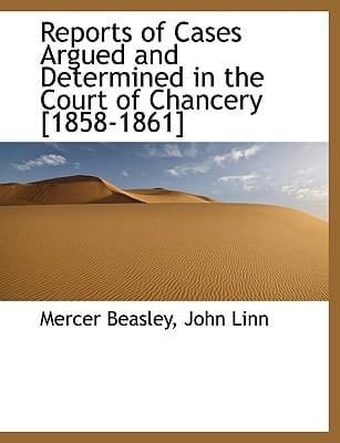 Reports of Cases Argued and Determined in the Court of Chancery [1858-1861]